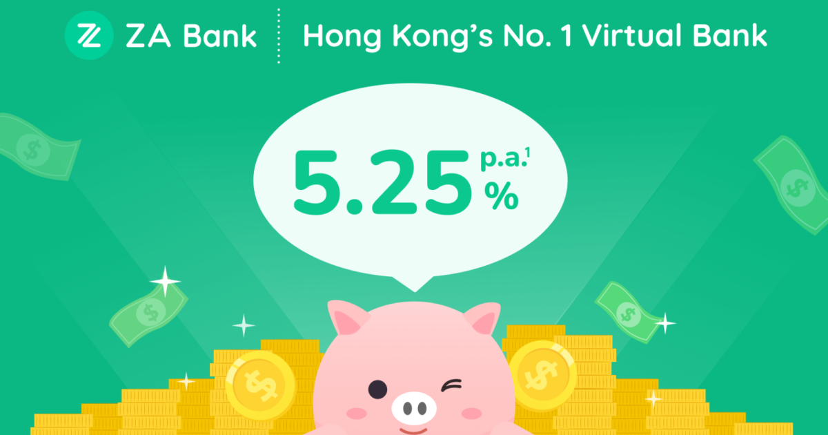 Hong Kong’s ZA Bank unveils shortterm savings plan with up to 5.25 p
